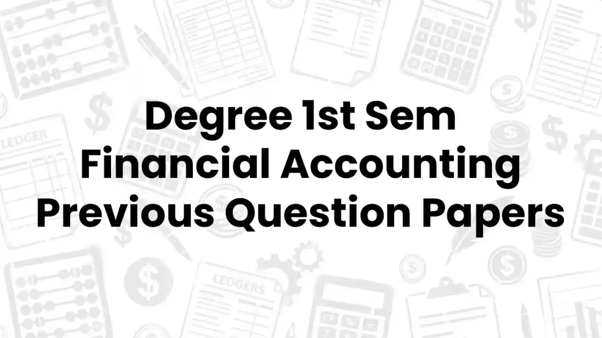 inancial-accounting-1-previous-question-papers